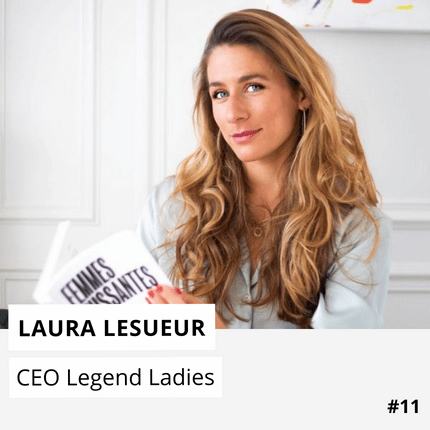 Laura Lesueur - CEO Legend Ladies
