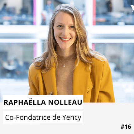 Raphaëlla Nolleau - Yency