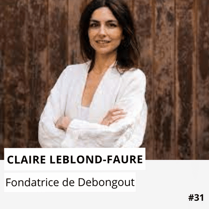 Claire Leblond-Faure - Debongout